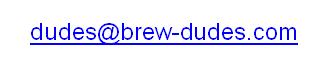 Email the Brew Dudes!